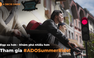 Đạp xa hơn, khám phá nhiều hơn – Tham gia #ADOSummerChallenge!
