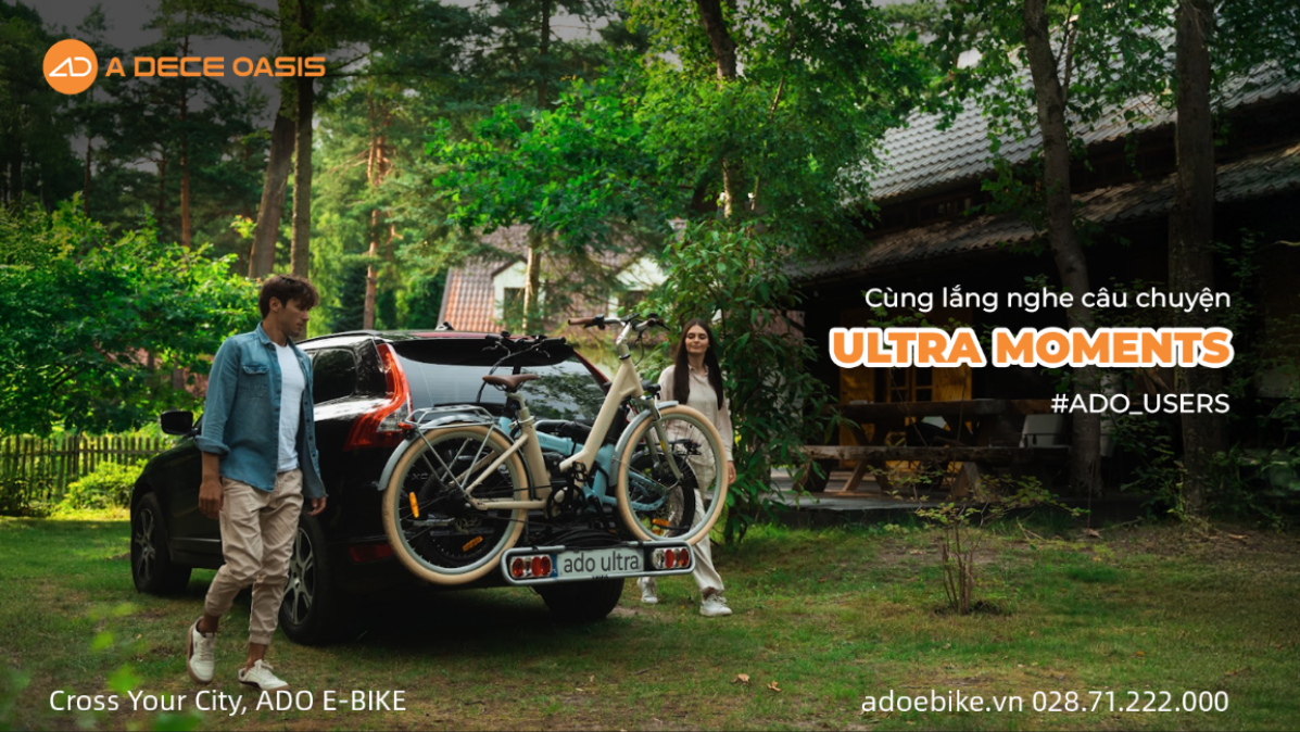Mỗi hành trình là một câu chuyện – và bạn là một phần của Ultra Series.